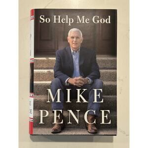 Vice President Mike Pence SIGNED BOOK So Help Me God AUTOGRAPHED with COA